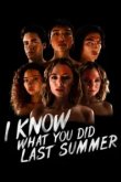  Я знаю, что вы сделали прошлым летом 