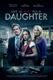  Она не твоя дочь 