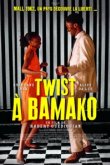  Твист в Бамако 
